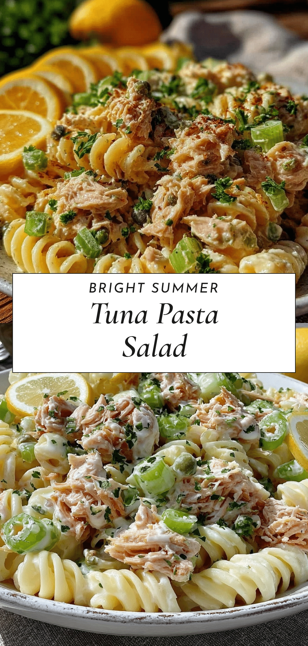 fresh summer canned tuna pasta salad recipe