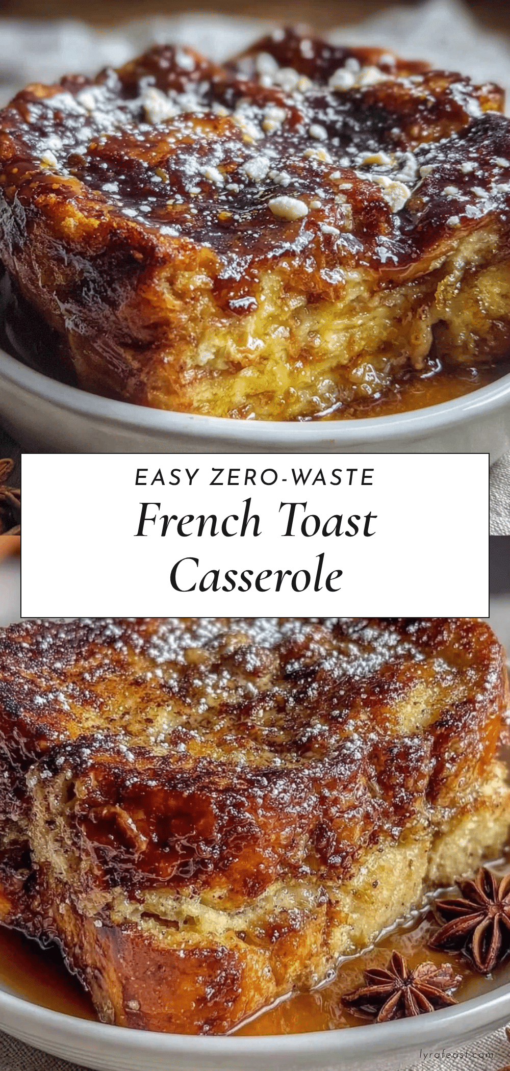 zero waste french toast casserole recipe