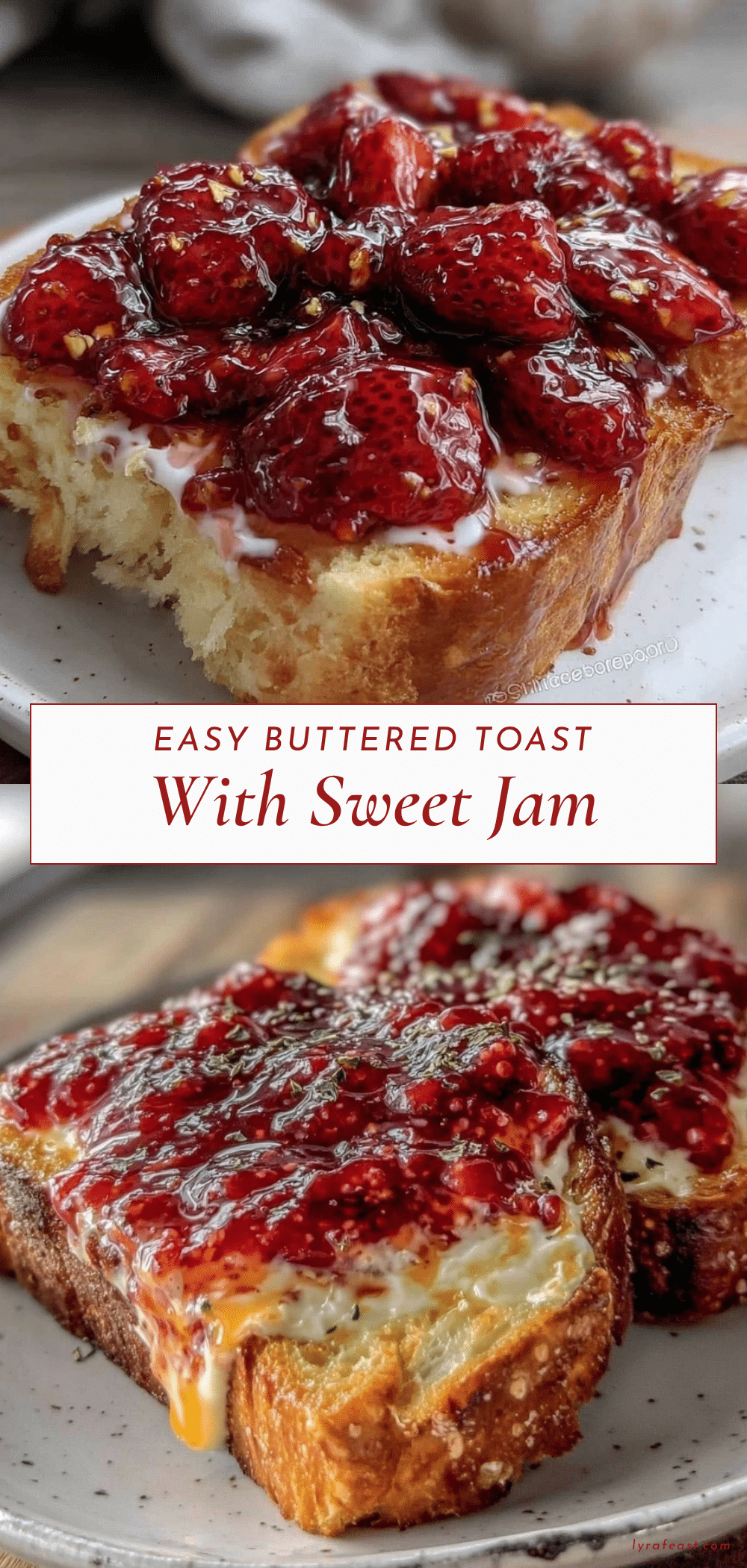easy buttered toast with sweet jam recipe