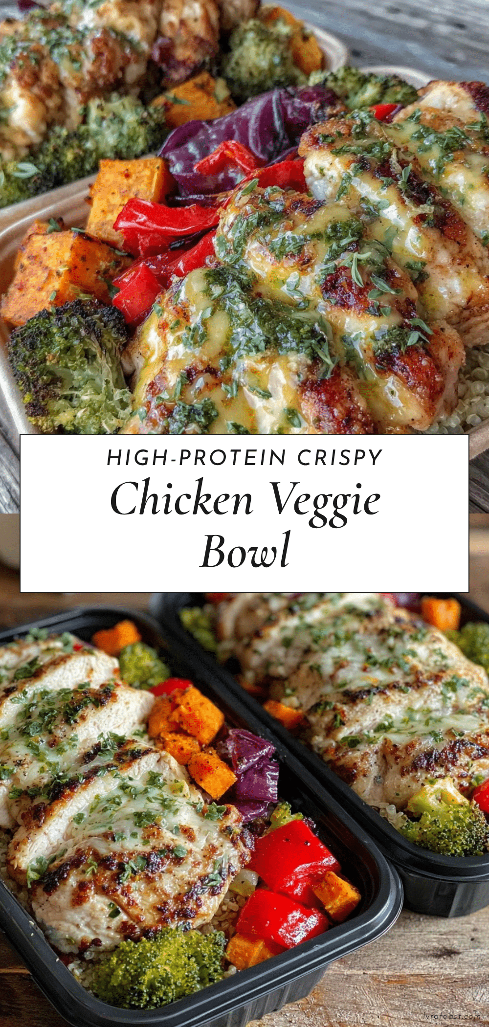high-protein chicken and roasted veggie bowl recipe