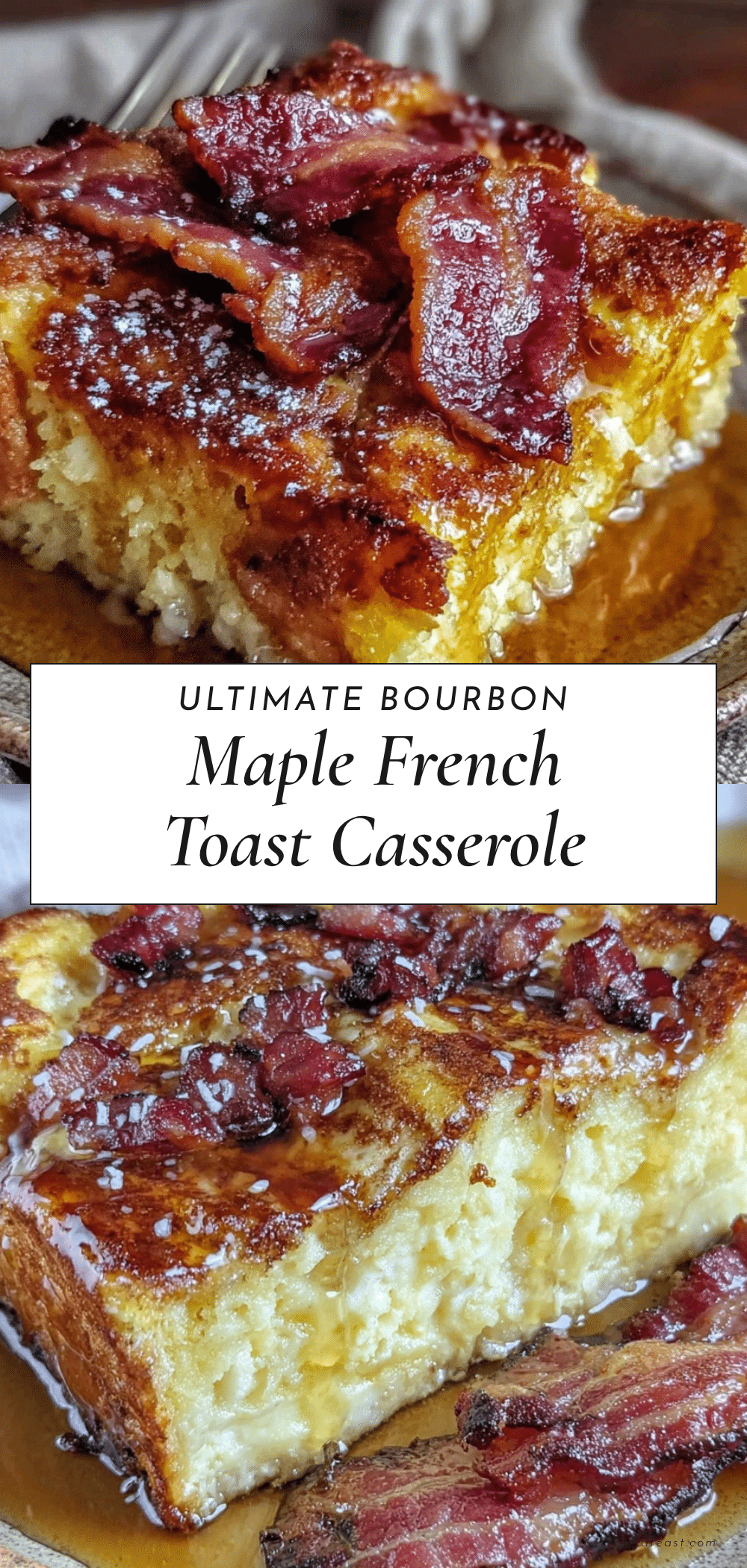 bourbon maple french toast casserole recipe