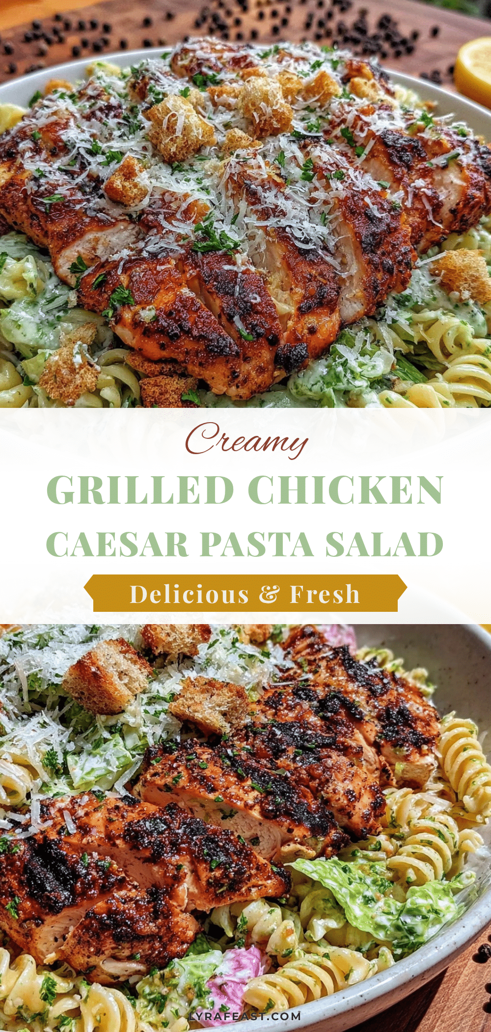 creamy grilled chicken caesar pasta salad recipe