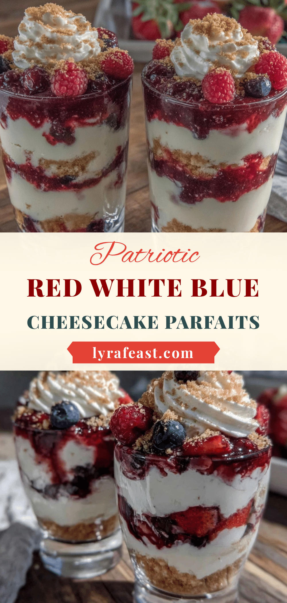 Red White and Blue Cheesecake Parfaits recipe
